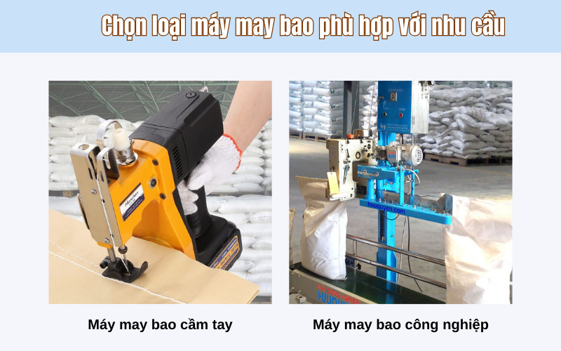 Chọn loại máy may bao phù hợp với nhu cầu