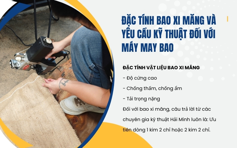 Đặc tính bao xi măng và yêu cầu kỹ thuật đối với máy may bao