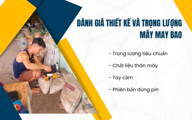 Đánh giá thiết kế và trọng lượng máy may bao