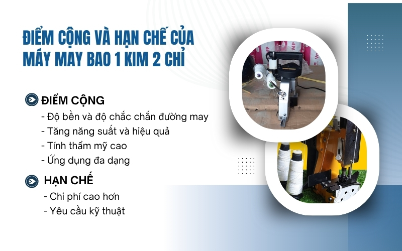Điểm cộng và hạn chế của máy may bao 1 kim 2 chỉ