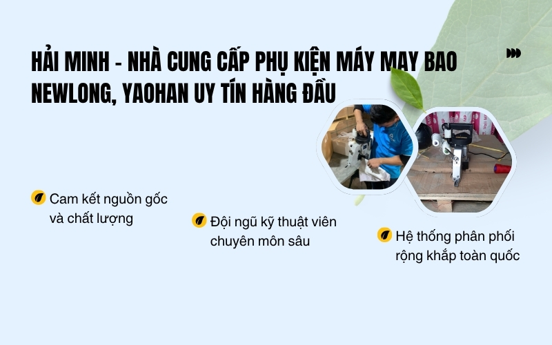 Hải Minh – Nhà cung cấp phụ kiện máy may bao NewLong, Yaohan uy tín hàng đầu