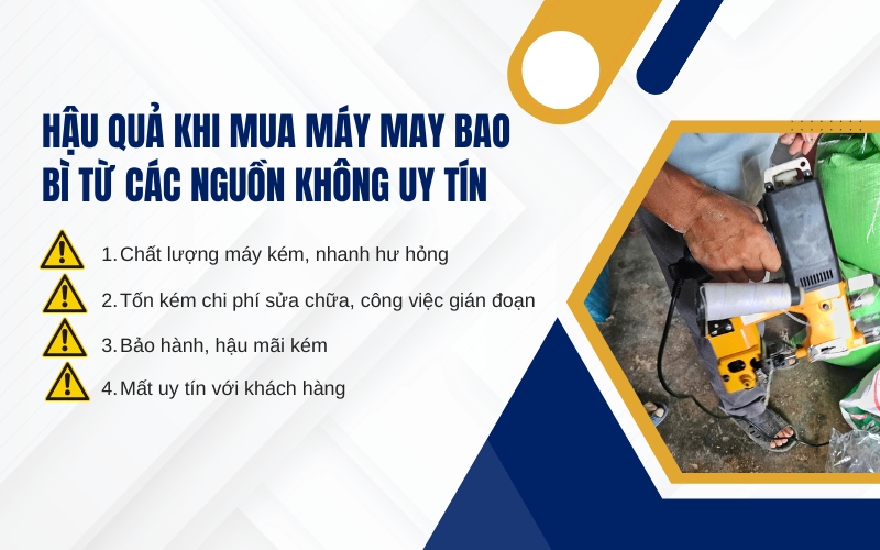 Hậu quả khi mua máy may bao bì từ các nguồn không uy tín