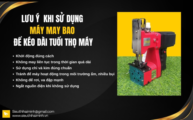Lưu ý khi sử dụng máy may bao để kéo dài tuổi thọ