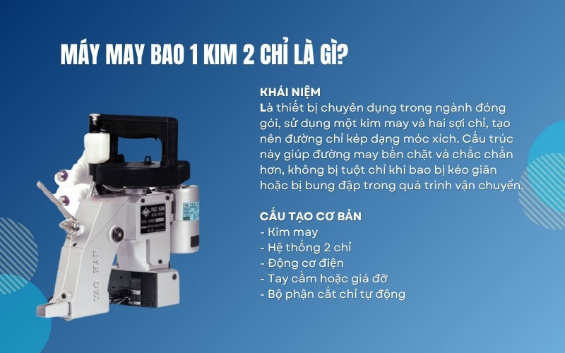 Máy may bao 1 kim 2 chỉ là gì?
