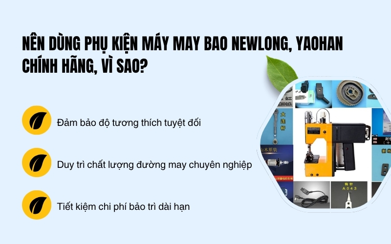 Nên dùng phụ kiện máy may bao NewLong, Yaohan chính hãng, vì sao?