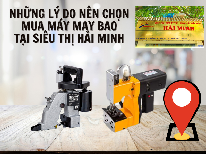 Những lý do nên mua máy may bao tại Siêu thị Hải Minh
