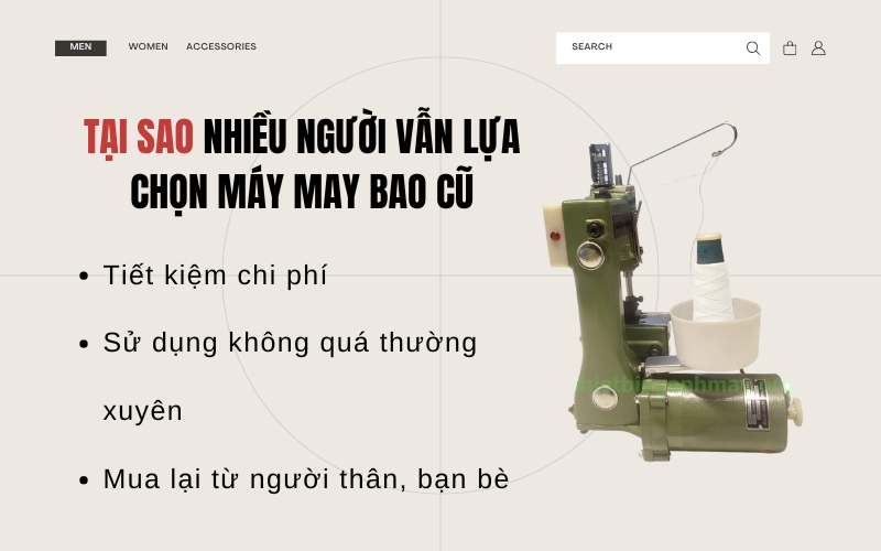  Tại sao nhiều người vẫn lựa chọn máy may bao cũ