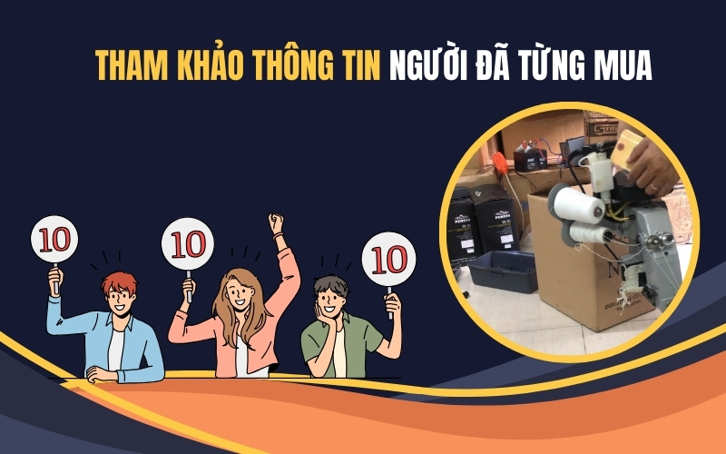 Tham khảo thông tin người đã từng mua máy khâu bao