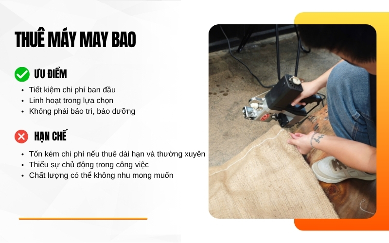 Thuê máy may bao – Ưu điểm, hạn chế