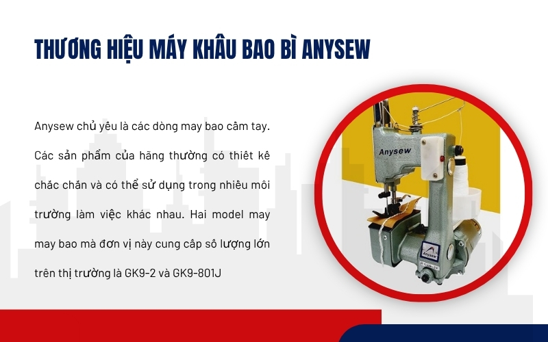 Thương hiệu máy khâu bao bì Anysew