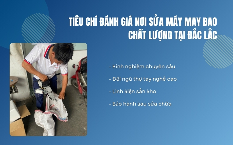 Tiêu chí đánh giá nơi sửa máy may bao chất lượng tại Đắc Lắc