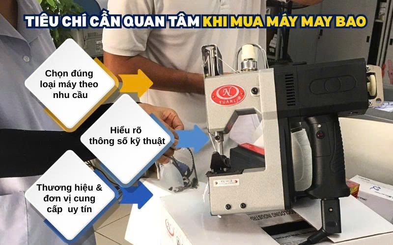 Tiêu chí hàng đầu khi mua máy may bao cầm tay