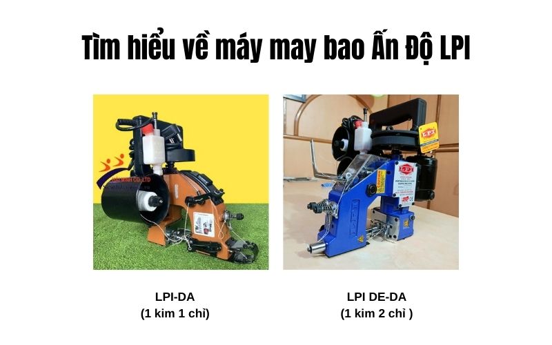 Tìm hiểu về máy may bao Ấn Độ LPI