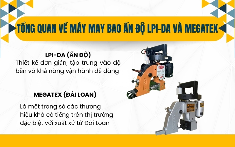Tổng quan về máy may bao Ấn Độ LPI-DA và Megatex