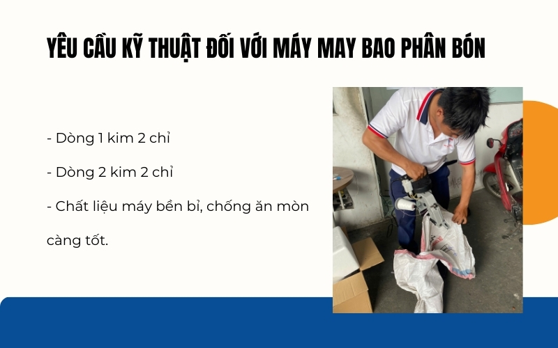 Yêu cầu kỹ thuật đối với máy may bao phân bón