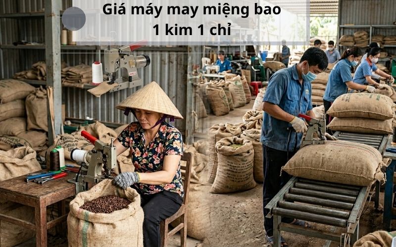 Giá máy may miệng bao 1 kim 1 chỉ