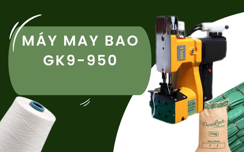  Máy may bao GK9-950