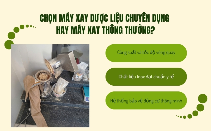 Chọn máy xay dược liệu chuyên dụng hay máy xay thông thường?