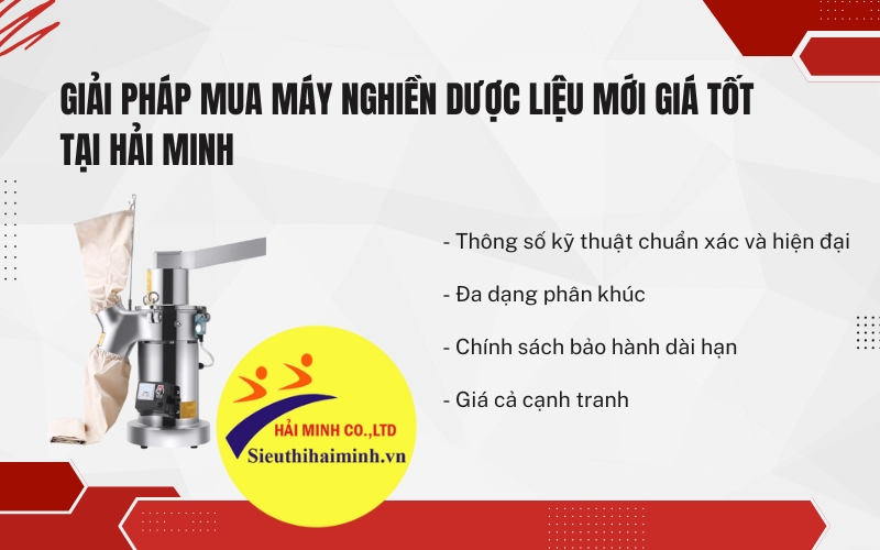 Giải pháp mua máy nghiền dược liệu mới giá tốt tại Hải Minh