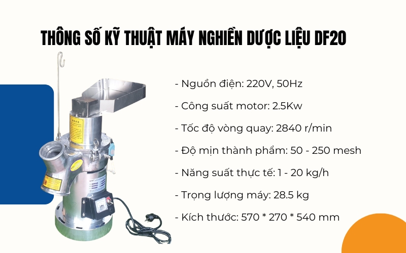 Thông số kỹ thuật máy nghiền dược liệu DF20