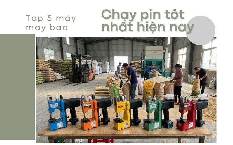 Top 5 máy may bao chạy pin tốt nhất hiện nay 