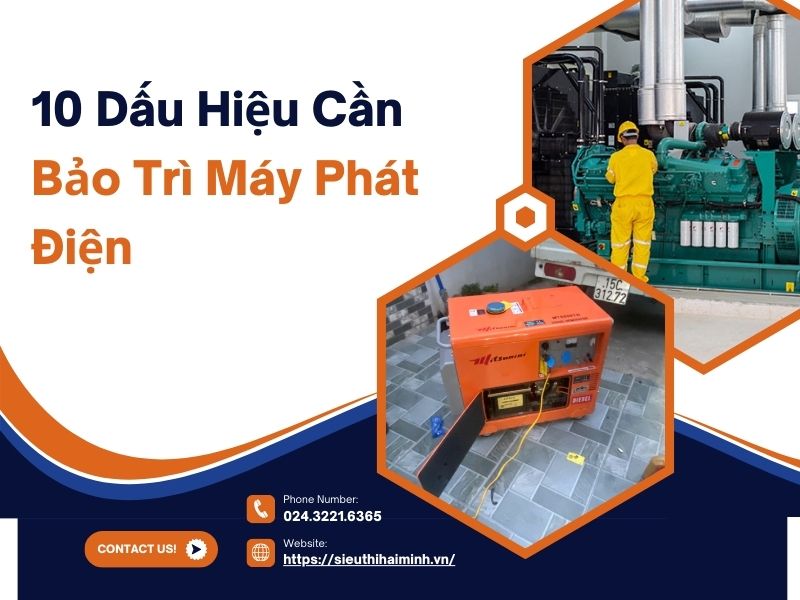 10 Dấu Hiệu Cần Bảo Trì Máy Phát Điện