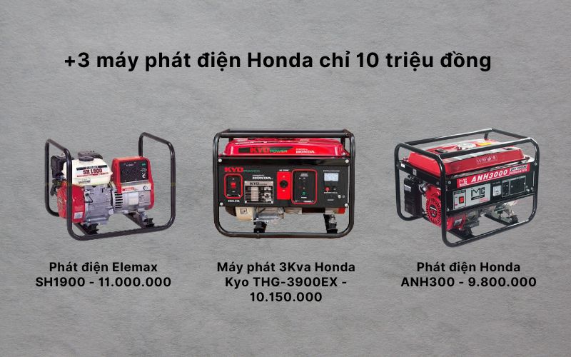 +3 máy phát điện Honda chỉ 10 triệu đồng