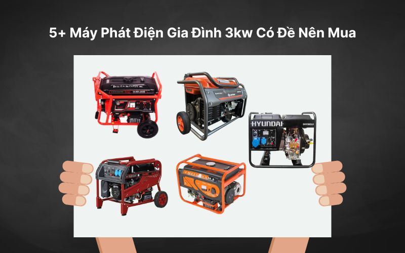 5 dòng máy phát điện gia đình 3kw có đề nên mua