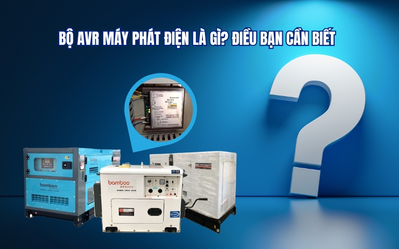 Bộ AVR máy phát điện là gì Điều bạn cần biết