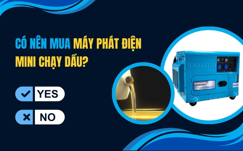 Có Nên Mua Máy Phát Điện Mini Chạy Dầu