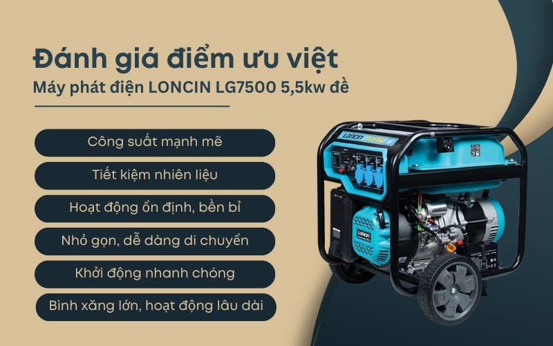 Đánh giá điểm ưu việt của Máy phát điện LONCIN LG7500 5,5kw đề