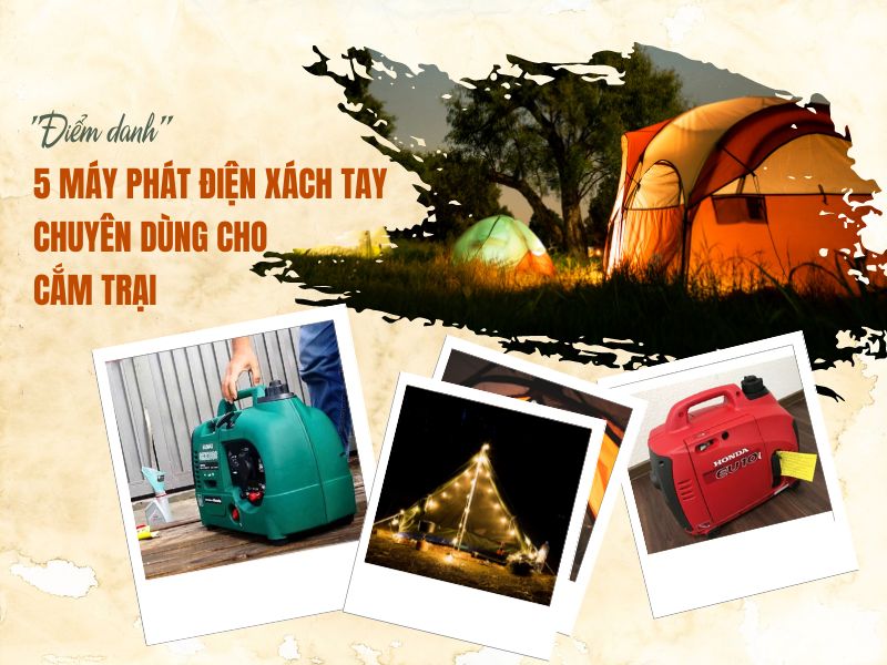 Điểm danh 5 máy phát điện xách tay chuyên dùng cho cắm trại