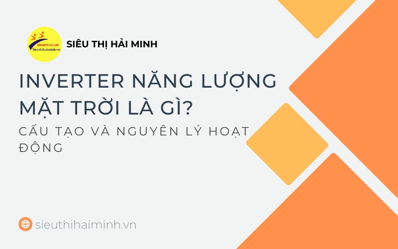 Inverter năng lượng mặt trời là gì