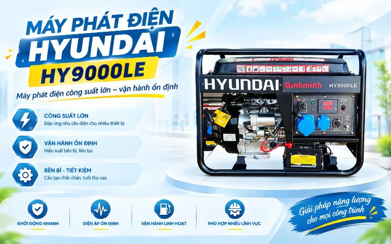 Khám phá máy phát điện Hyundai HY9000LE
