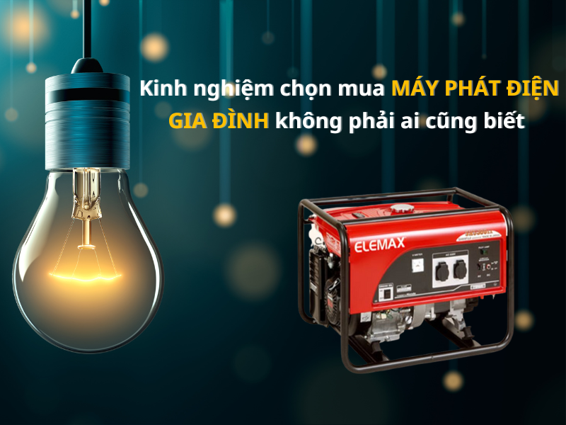 Kinh Nghiệm Chọn Mua Máy Phát Điện Gia Đình Không Phải Ai Cũng Biết