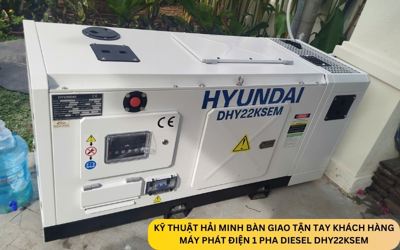 Kỹ thuật Hải Minh bàn giao Máy phát điện 1 pha diesel DHY22KSEm