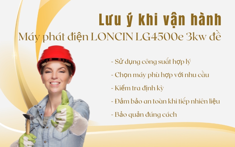 Lưu ý khi vận hành Máy phát điện LONCIN LG4500e 3kw đề