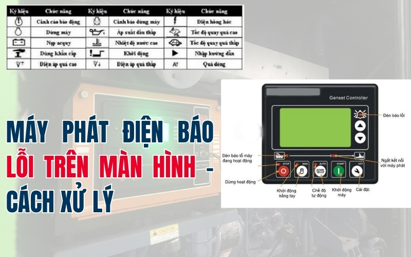 Máy Phát Điện Báo Lỗi Trên Màn Hình - Cách Xử Lý
