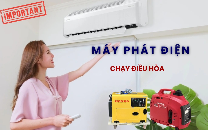 Máy phát điện bao nhiêu kw chạy được điều hòa