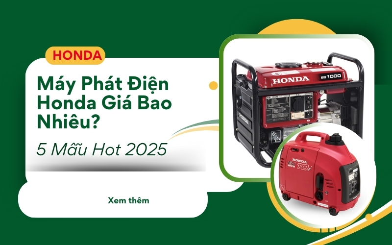 Máy Phát Điện Honda Giá Bao Nhiêu?