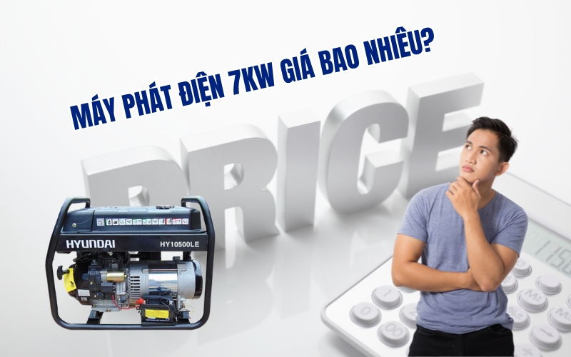 Máy phát điện 7kw giá bao nhiêu