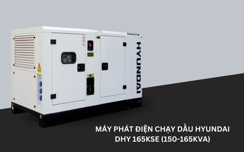 Máy phát điện chạy dầu Hyundai DHY 165KSE (150-165KVA)