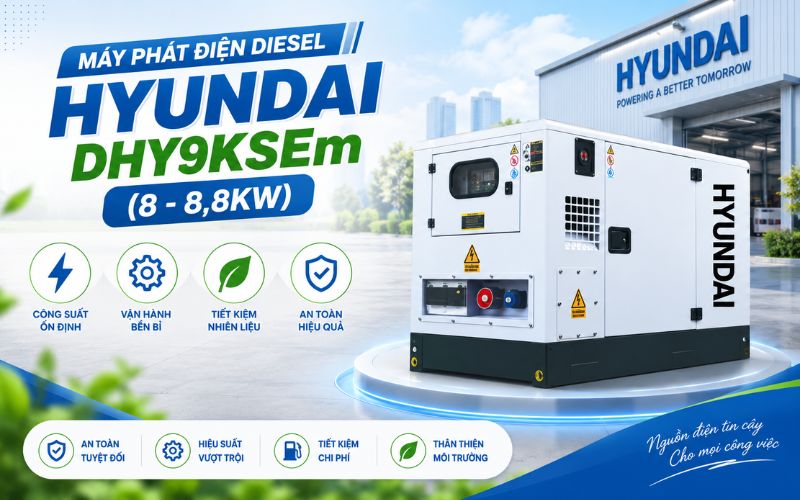 Máy phát điện diesel HYUNDAI DHY9KSEm (8-8,8KW)