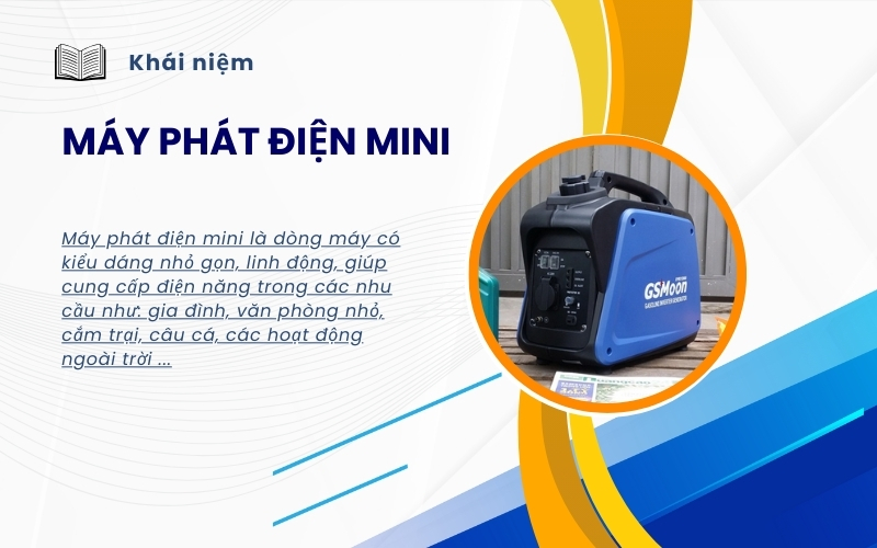 Khái niệm máy phát điện mini là gì