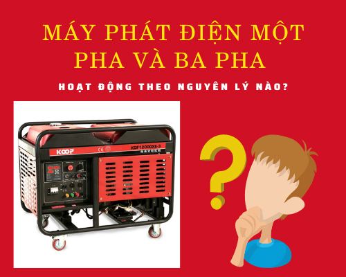 Máy phát điện một pha và ba pha hoạt động theo nguyên lý nào