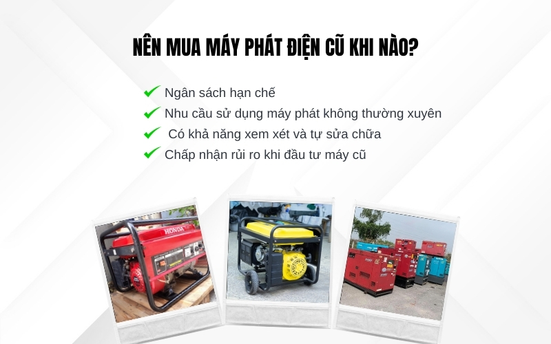 Nên mua máy phát điện cũ khi nào
