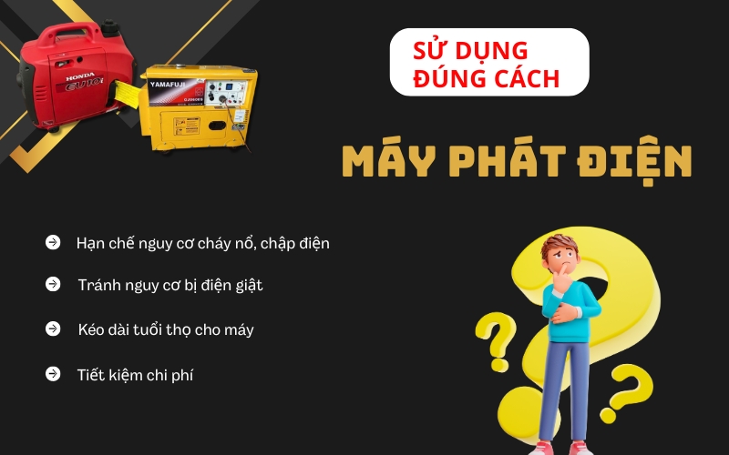 Tại sao phải sử dụng máy phát điện đúng cách