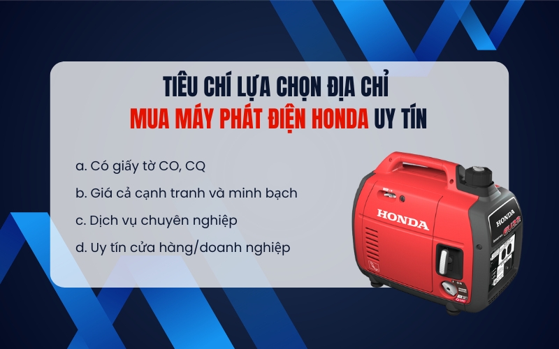Tiêu chí lựa chọn địa chỉ mua máy phát điện Honda uy tín