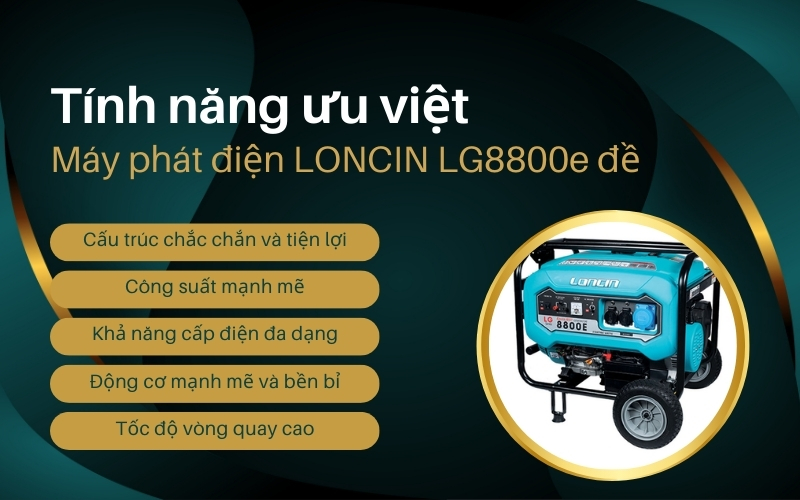Tính năng ưu việt của Máy phát điện LONCIN LG8800e đề