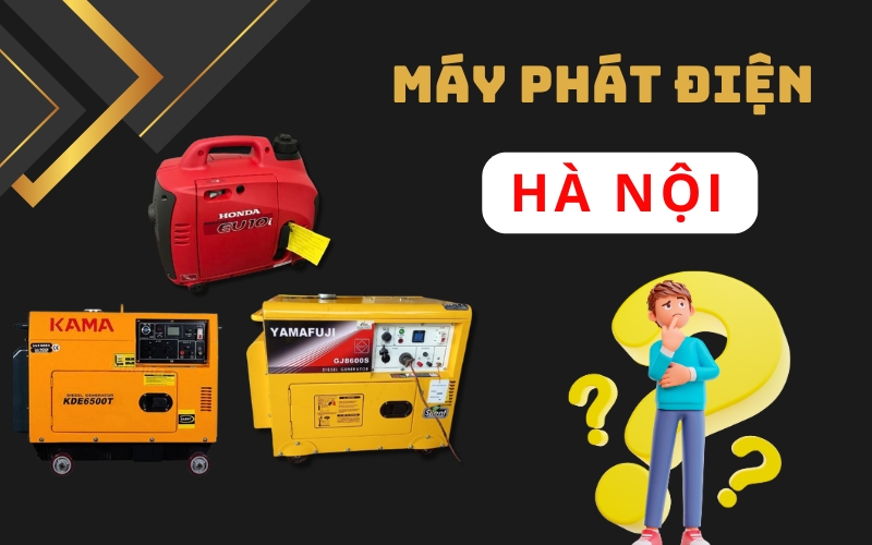 Tổng kho máy phát điện tại Hà Nội